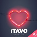 iTavo - Love Is Love Acoustic Mix