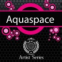 Aquaspace - Take a Ride