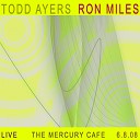 Todd Ayers Ron Miles - S Curve Waltz Live