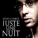 Nyno le barge - Juste une nuit