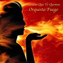 Orquesta Fuego - Bailando