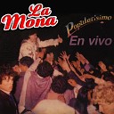 La Mona Jimenez - Goma de Mascar En Vivo