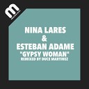 Esteban Adame Nina Lares - Gypsy Woman Esteban Adame Trash Funk Remix
