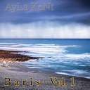 Ayla Kent - Can Lounge Edit