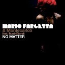 Mario Fargetta Montecarlo Five feat Mario… - No Matter Alex Gaudino Jason Rooney Radio…