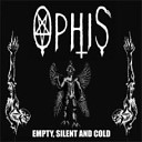 Ophis - Empty Silent And Cold