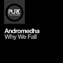 Andromedha - Why We Fall Extended Mix