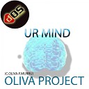 Oliva Project - Ur Mind B Side