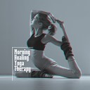 Yoga Music Joga Relaxing Music Zone Rebirth Yoga Music… - Wake Up with Harmony