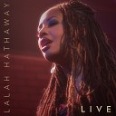 Lalah Hathaway - This Is Your Life Live