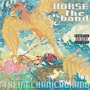 Horse The Band - Octopus On Fire