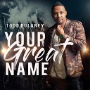 Todd Dulaney feat Nicole C Mullen - Father Be Pleased feat Nicole C Mullen