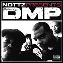 Nottz Presents Dmp - Mr Smiff n wessun Man