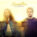 Sundy Best - Count On Me