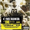 C Murder feat Mobb Deep - I Live In The Ghetto