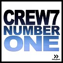 Crew 7 - Money for Nothing Radio Edit