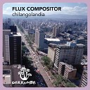 Flux Compositor - Chilly Willy