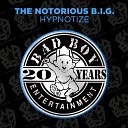 The Notorious B I G - Hypnotize Club Mix 2014 Remaster