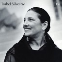 Isabel Silvestre - Ora mexe na casaca mexe