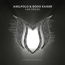 AxelPolo Bodo Kaiser - Las Vegas Original Mix