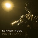 Jazz Night Music Paradise - Just for a Minute