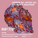 Andrew Rai Anton Liss feat Marta Adamchuk - Baby Stop Alternative Mix