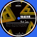 Out Law - You Are In Me Original Mix