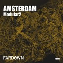 Modular2 - Amsterdam Original Mix