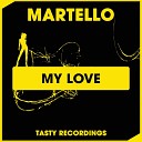 Martello - My Love Radio Edit
