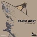 Radio Quiet - Proton Original Mix