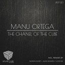 Manu Ortega - The Chanel of The Cube Adrian Mart Remix