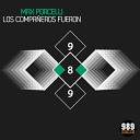 Max Porcelli - Los Compa eros Fueron Original Mix