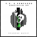V S Rompasso - Drop The Bass Original Mix
