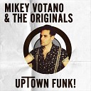Mikey Votano - Uptown Funk