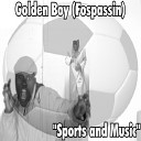 Golden Boy Fospassin Patrick Sinclair Fosso - Marcelo