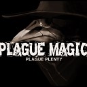 Plague Plenty - Behind the Leaves