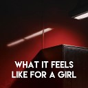 Countdown Singers - What It Feels Like for a Girl