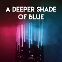 CDM Project - A Deeper Shade of Blue