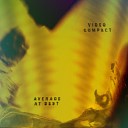 Video Compact - Average at Best