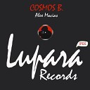Alex Macias - Cosmos B Original Mix