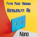 Konstantyn Ra - Nano Original Mix