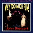 John Stewart Dave Batti Buffy Ford Stewart - Johnny Flamingo Live