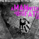 The Brazierlights In The Window - We re Not Like the Sex Pistols