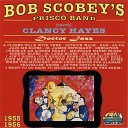 Bob Scobey s Frisco Band - Home Van Steeden Clarkson