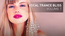 Vocal Trance - VOCAL TRANCE BLISS VOL 7 Full Set