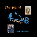 Cliff Erickson feat Dan Perry - The Wind feat Dan Perry
