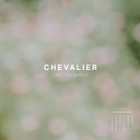 Chevalier - Out for Blood