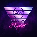CESAR AX - Into the Light Club Mix