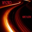 Wyzrd - Now We re Movin