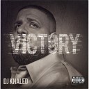 DJ Khaled Feat Kevin KC Cussom Ace Hood Ballgreezy Desloc Piccalo Iceburg Bali Gunplay Rum Young… - On My Way